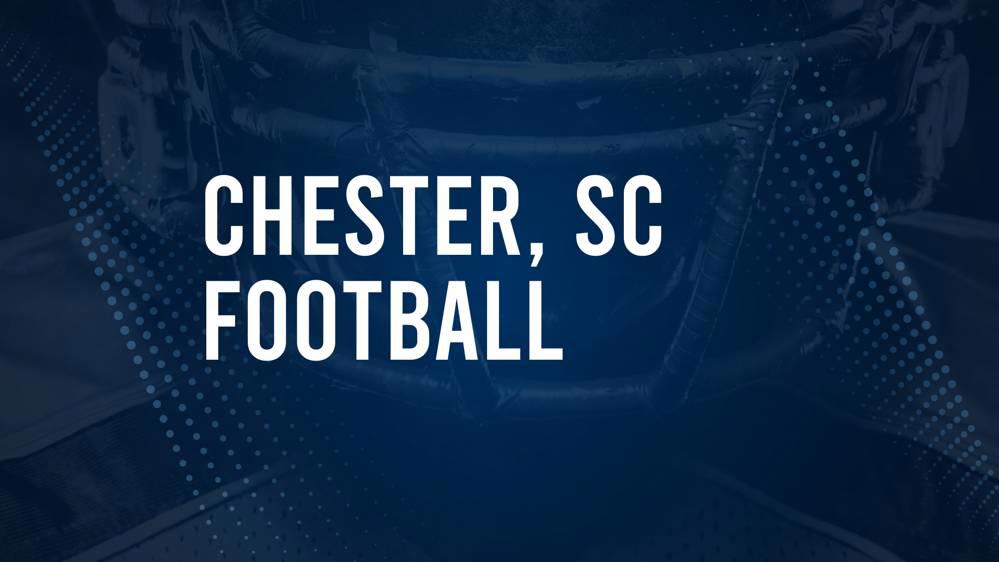 How to Watch Chester County, SC High School Football Games Streaming Live – August 23-26