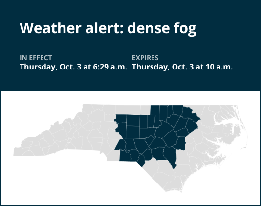 Be prepared for dense fog in central North Carolina until Thursday morning