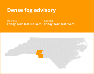 Central North Carolina under a dense fog advisory until Friday morning