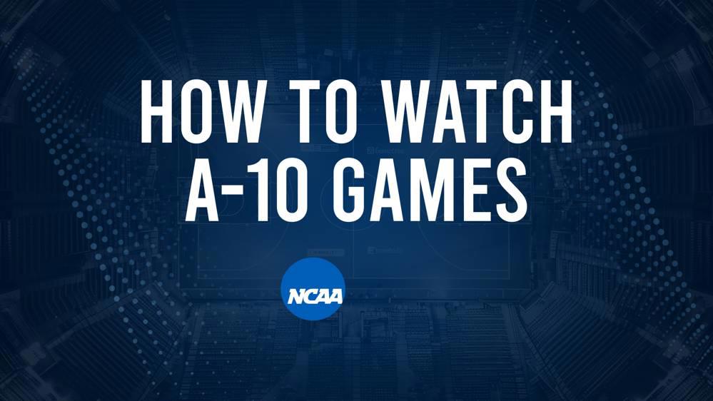 How to Watch A-10 College Basketball Games - Friday, November 15