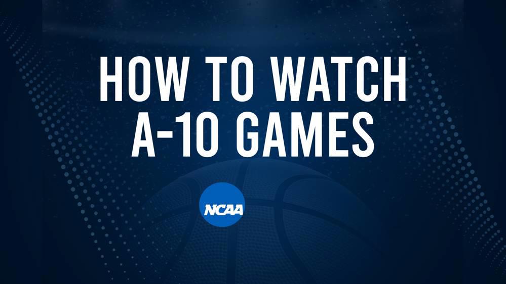 How to Watch A-10 College Basketball Games - Friday, November 22