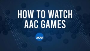 How to Watch AAC College Basketball Games - Friday, November 15