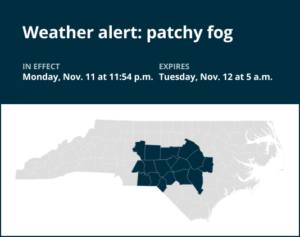 Weather alert issued for patchy fog in central North Carolina until early Tuesday morning