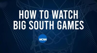 How to Watch Big South College Basketball Games - Sunday, December 22