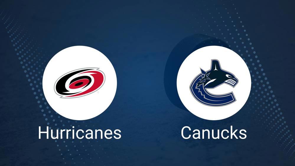 Where to Watch Carolina Hurricanes vs. Vancouver Canucks on TV or Streaming Live - January 10